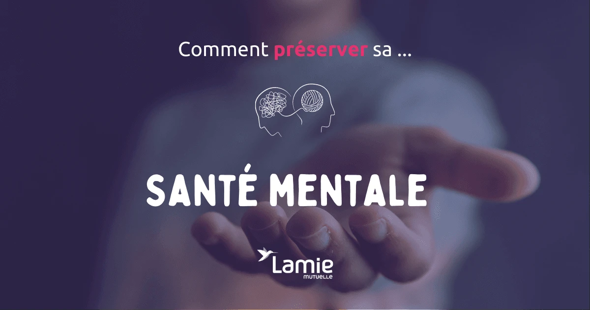 Prendre soin de sa santé mentale