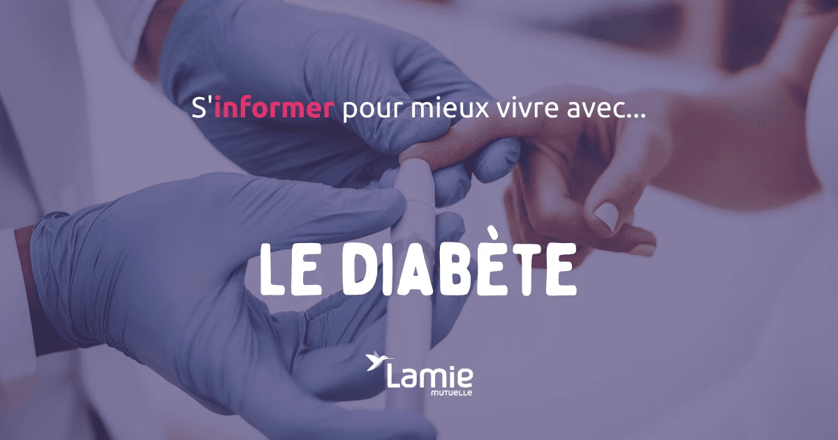 Vivre avec du diabète - Conseils et astuces