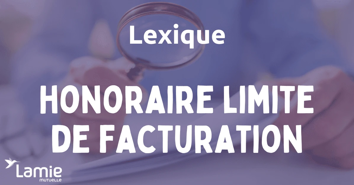 honoraires limite de facturation (hlf)