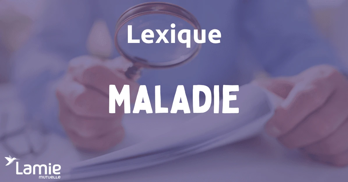 maladie