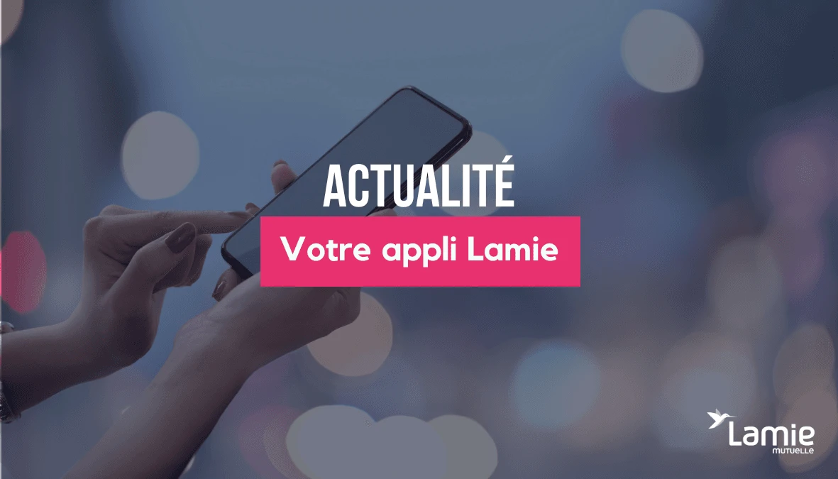 Application Lamie mutuelle