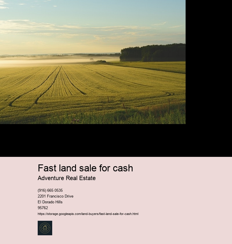 Fast land sale for cash