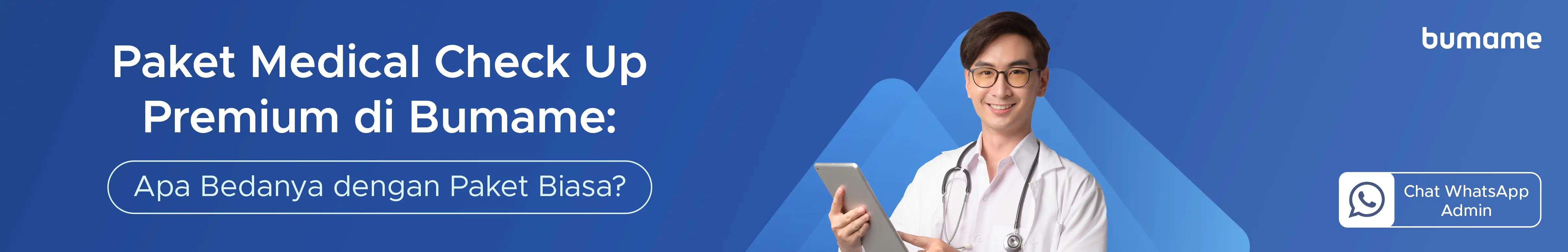 Paket Medical Check Up Premium di Bumame: Apa Bedanya dengan Paket Biasa?
