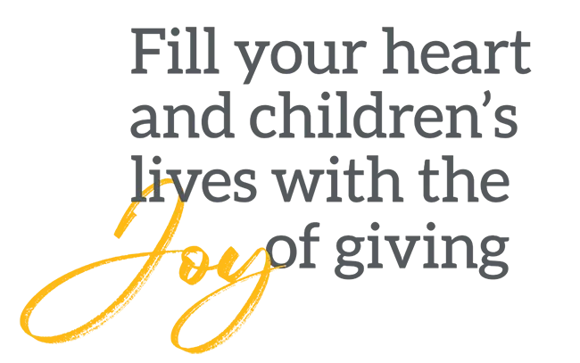 fill your heart and children lives with thejoy of giving
