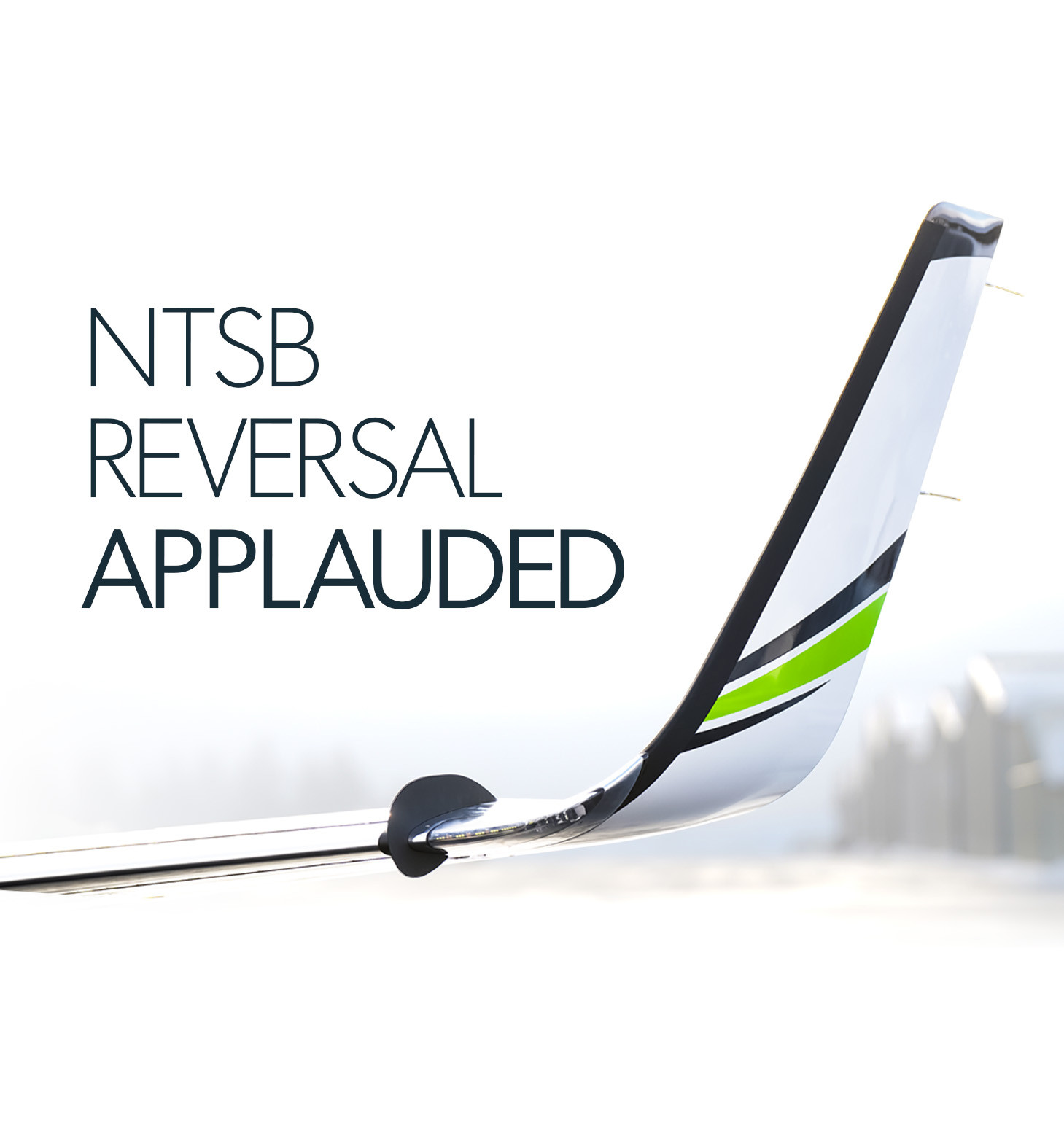 AVIATION INDUSTRY LEADERS APPLAUD NTSB & FAA REVERSAL ON INDIANA CITATIONJET ACCIDENT Main Image