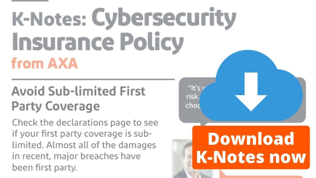 K-Notes Download Now AXA Cybersecurity Insurance Policy