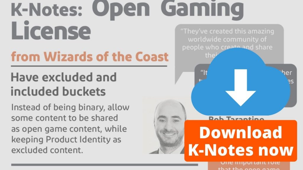 K-Notes: Open Gaming License from Wizards of the Coast. Download Now.