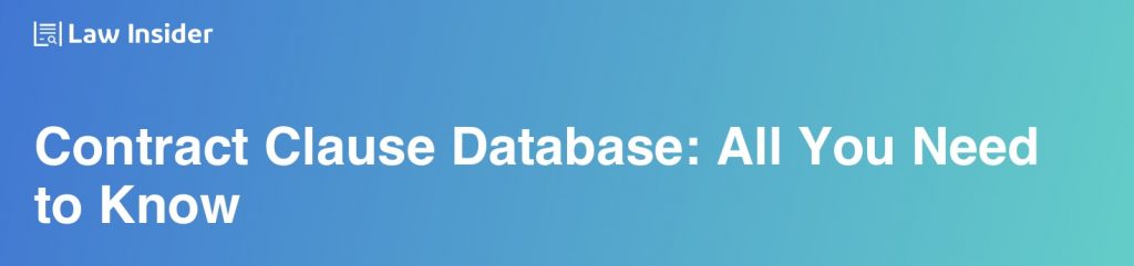 Contract Clause Database: All You Need to Know