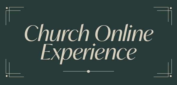 Church Online Experience