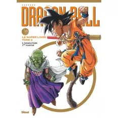 Dragon Ball Le Super Livre...