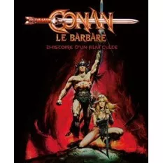 Conan le Barbare L'histoire...