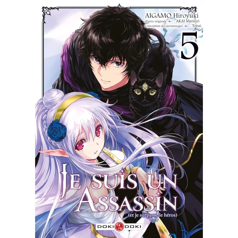 Je suis un Assassin (Et je surpasse le Héros) Manga Tome 5 *Français*