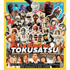Le Guide du tokusatsu...