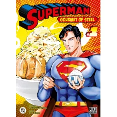 Superman - Gourmet of Steel...