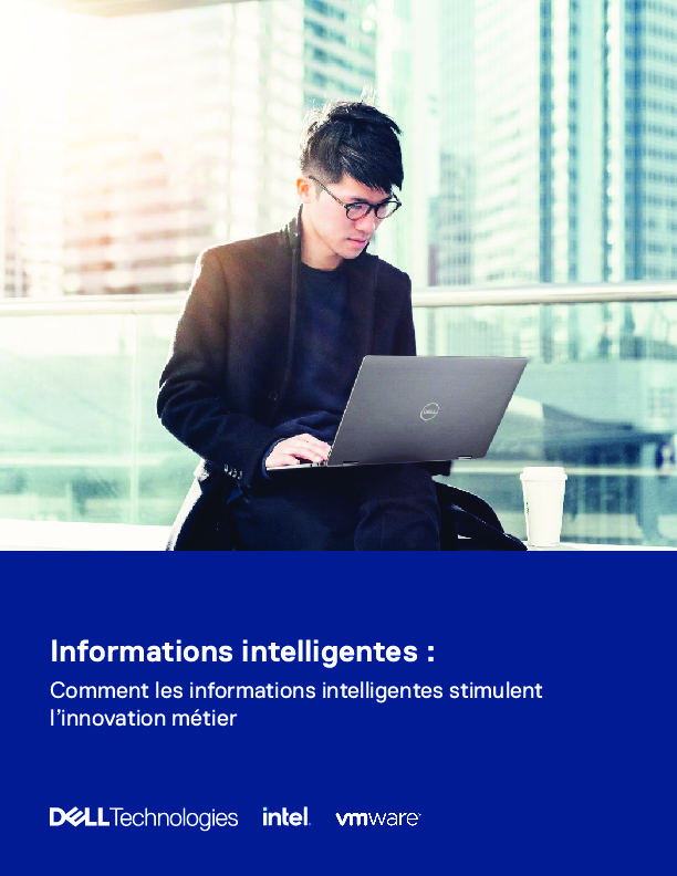 Informations intelligentes : Comment les informations intelligentes stimulent l’innovation métier