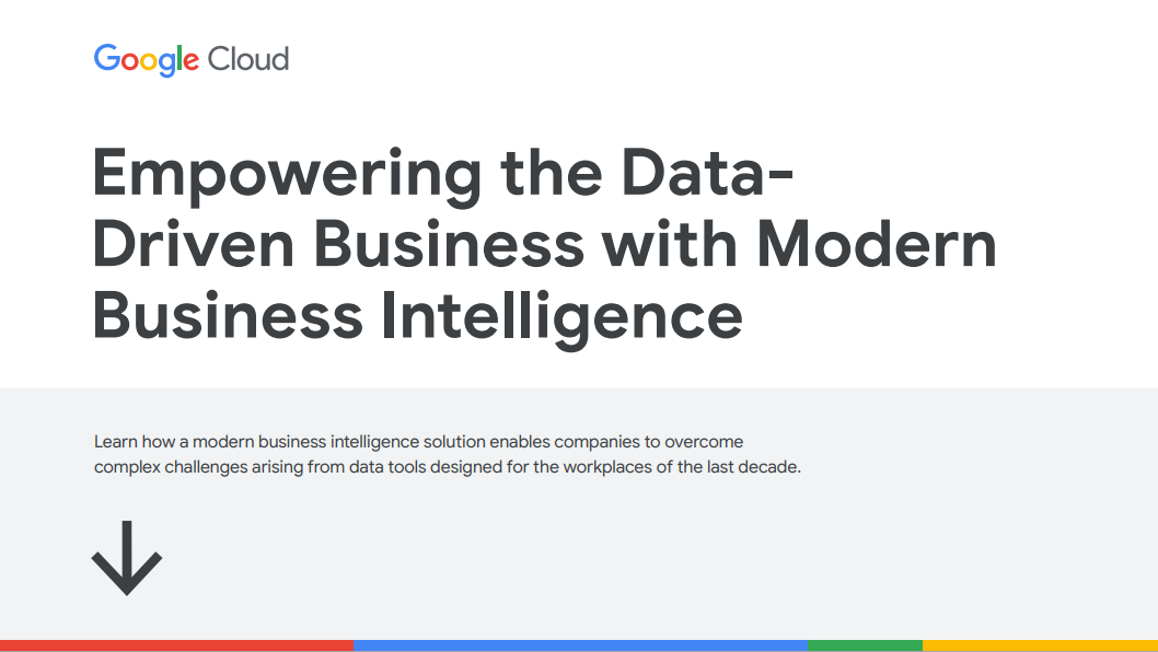 Empowering the Data Driven Business with Modern Business Intelligence