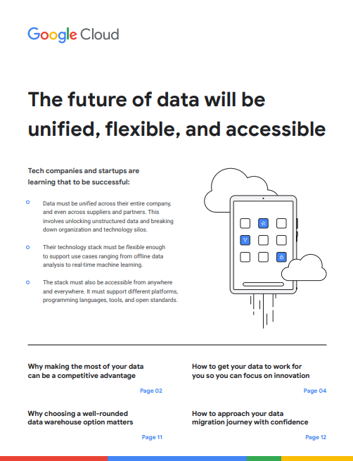 The future of data will be  unified, flexible, and accessible