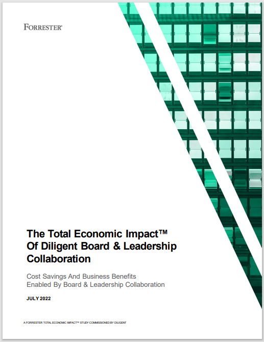 The Total Economic Impact™ Of Diligent Board & Leadership Collaboration