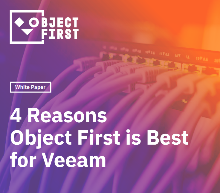 4 Reasons  Object First is Best  for Veeam