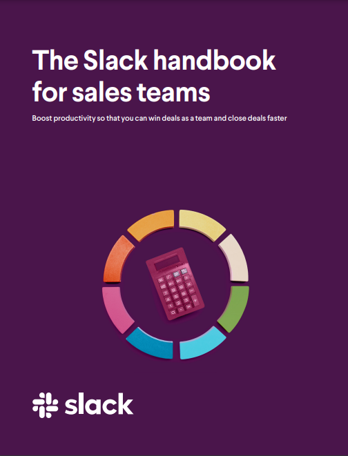 The Slack handbook for sales teams