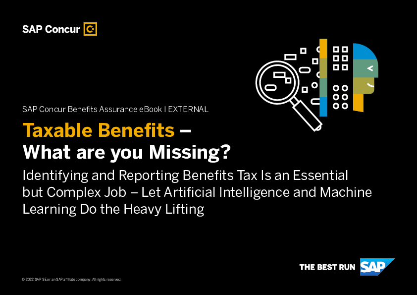 Identifying and Reporting Benefits Tax Is an Essential but Complex Job – Let Artificial Intelligence and Machine Learning Do the Heavy Lifting