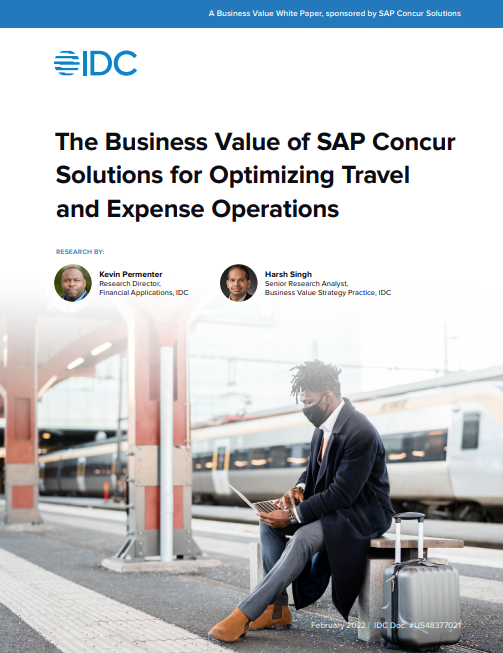 The Business Value of SAP Concur  Solutions for Optimizing Travel  and Expense Operations