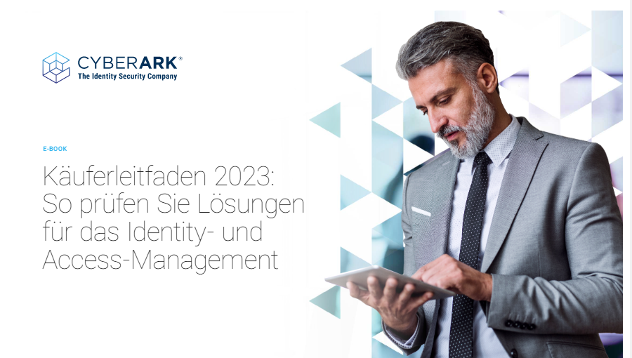 Käuferleitfaden 2023: So prüfen Sie Lösungen für das Identity- und Access-Management