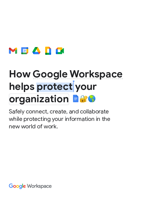 How Google Workspace helps protect your organization