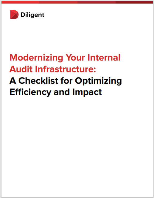 Modernizing Your Internal  Audit Infrastructure:  A Checklist for Optimizing  Efficiency and Impact