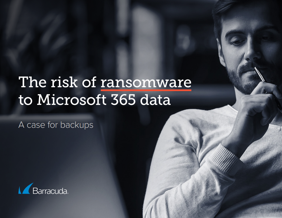 The risk of ransomware  to Microsoft 365 data: a case for backups 