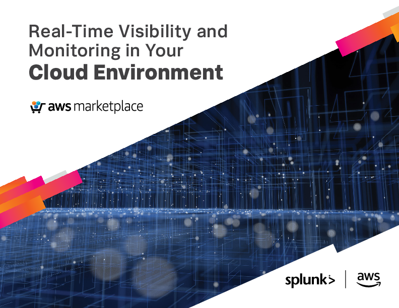 Real-Time Visibility and Monitoring with AWS and Splunk