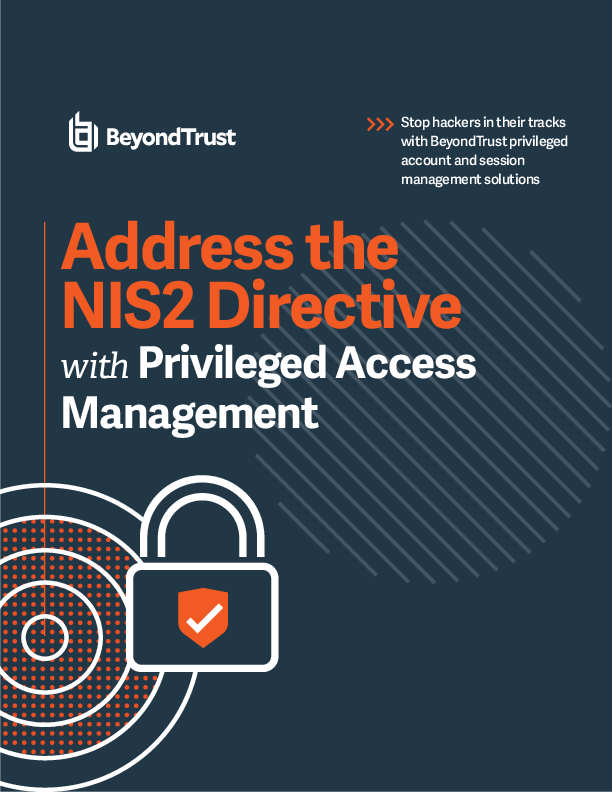 Address the NIS2 Directive with Privileged Access Management