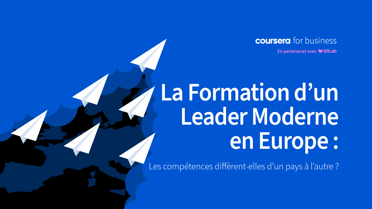 La Formation d’un Leader Moderne  en Europe : Les compétences diffèrent-elles d’un pays à l’autre ?