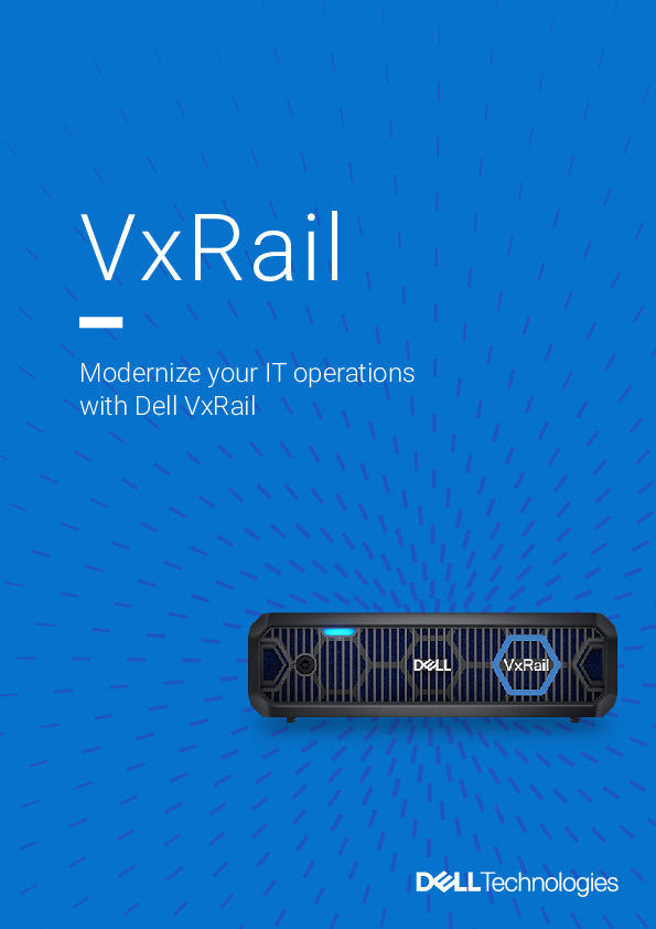 Modernize your IT operations with Dell VxRail