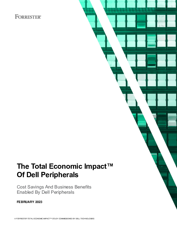 The Total Economic Impact™ Of Dell Peripherals