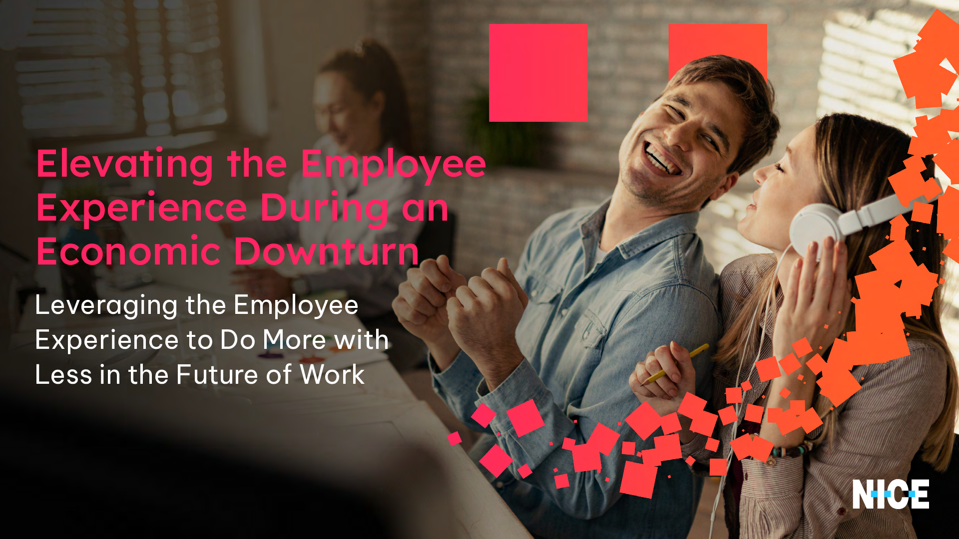 Elevating the Employee Experience During an Economic Downturn