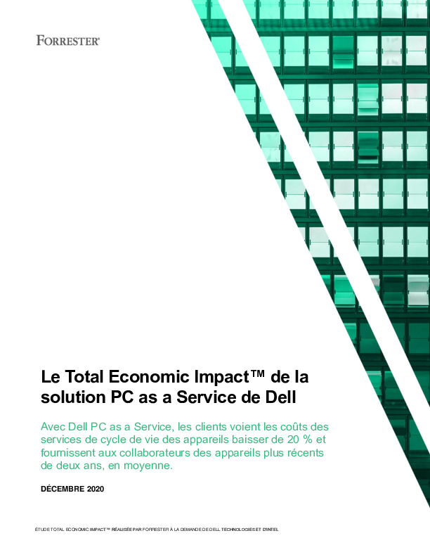 Le Total Economic Impact™ de la solution PC as a Service de Dell