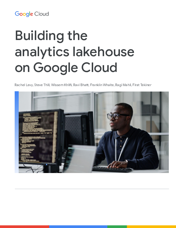 Building the analytics lakehouse on Google Cloud