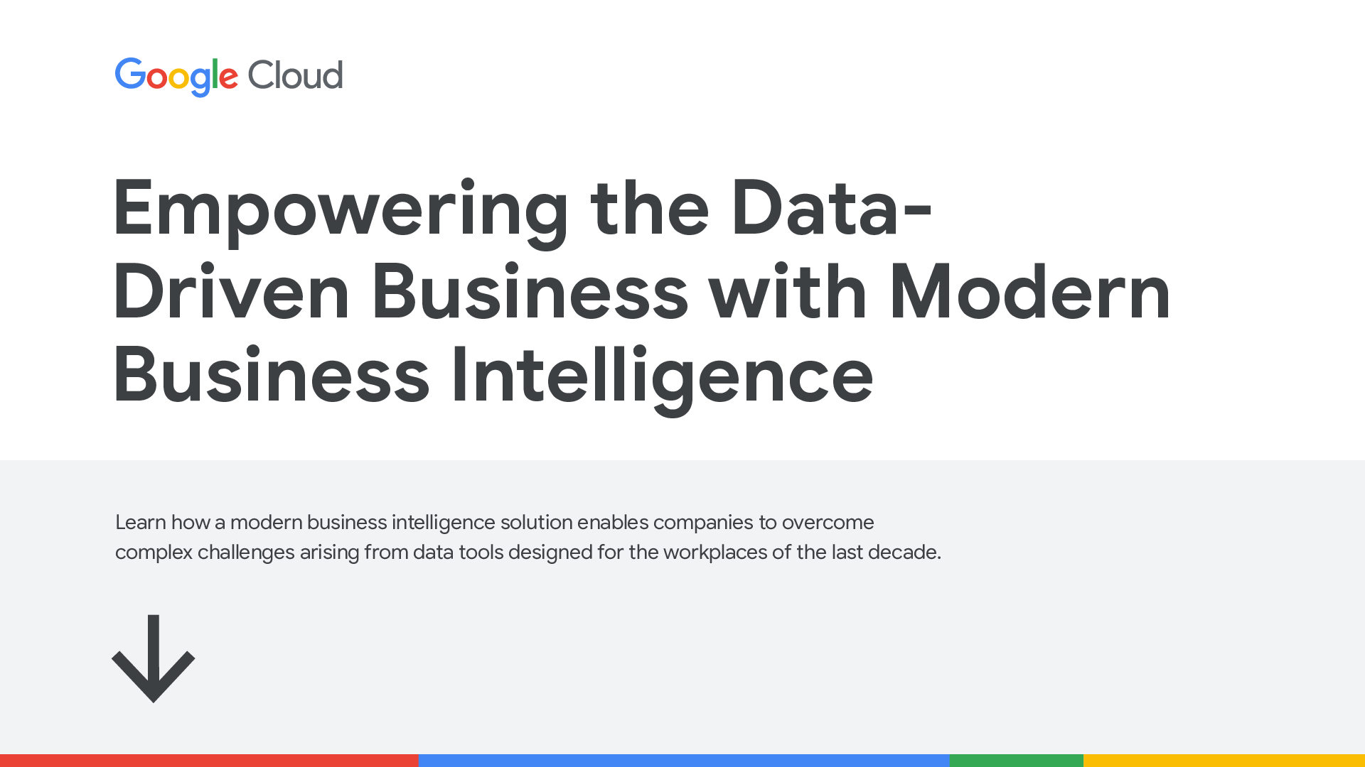 Empowering the DataDriven Business with Modern Business Intelligence