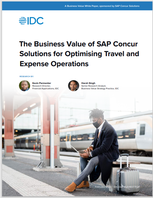 The Business Value of SAP Concur  Solutions for Optimising Travel and  Expense Operations