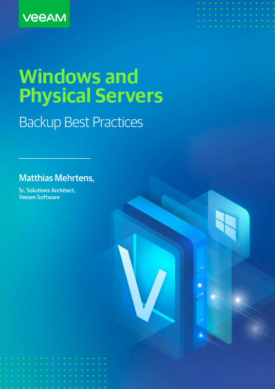 Windows and Physical Servers Backup Best Practices