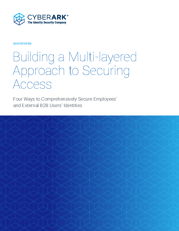 Building a Multi-layered Approach to Securing Access