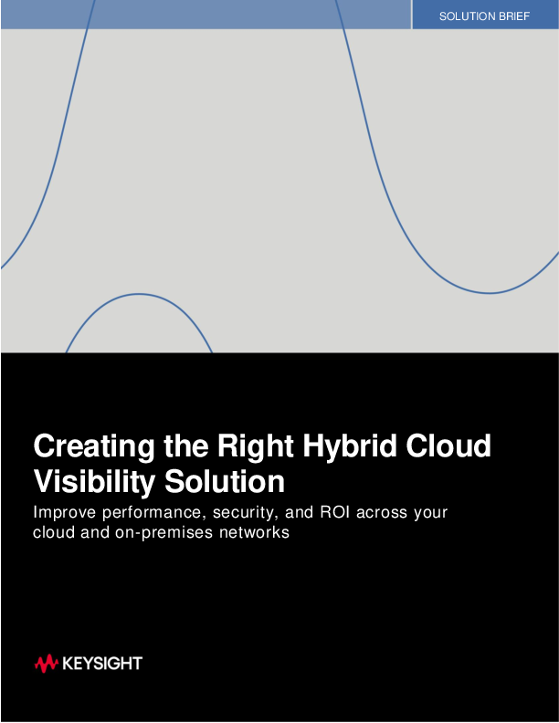 Creating the Right Hybrid Cloud Visibility Solution