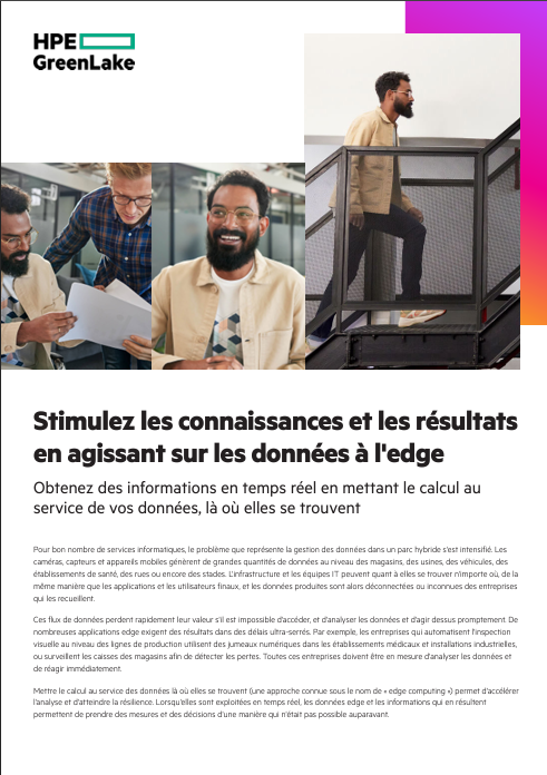 Stimulez les connaissances et les résultats en agissant sur les données à l'edge