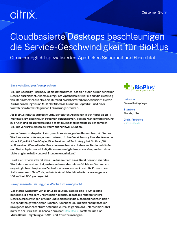 Cloudbasierte Desktops beschleunigen die Service-Geschwindigkeit für BioPlus