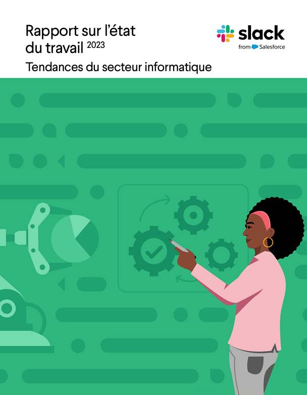 Rapport sur l’état  du travail 2023 Tendances du secteur informatique