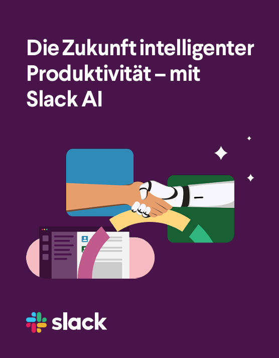 Die Zukunft intelligenter Produktivität – mit Slack AI