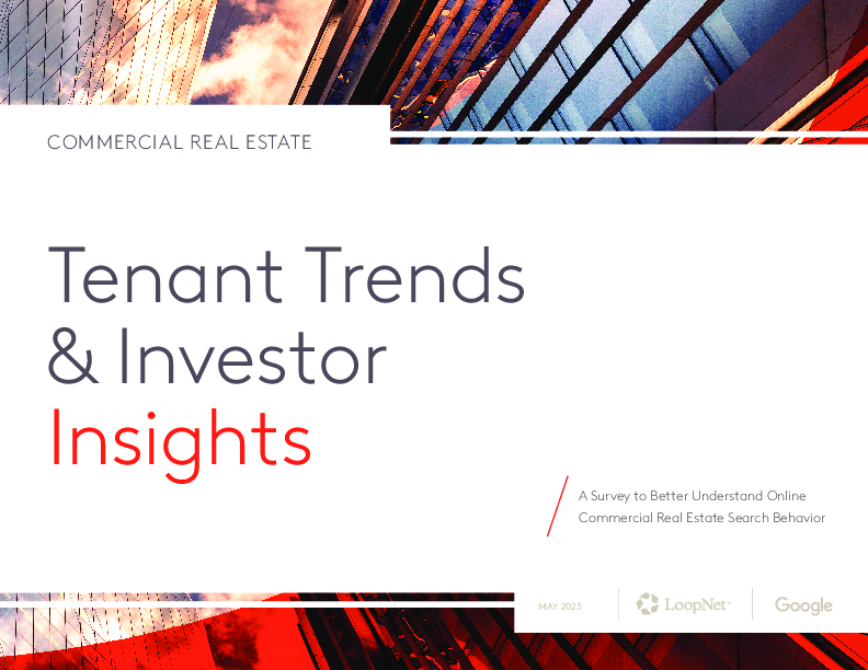 LoopNet: Tenant Trends & Investor Insights