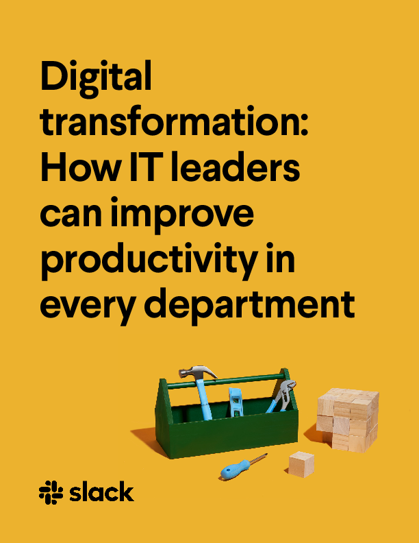 Digital transformation: How IT leaders can improve productivity in every department