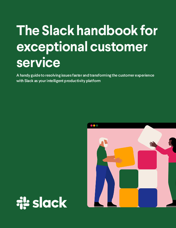 The Slack handbook for exceptional customer service